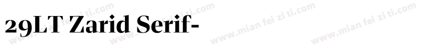 29LT Zarid Serif字体转换